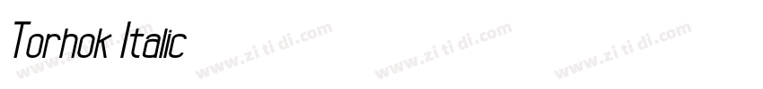 Torhok Italic字体转换